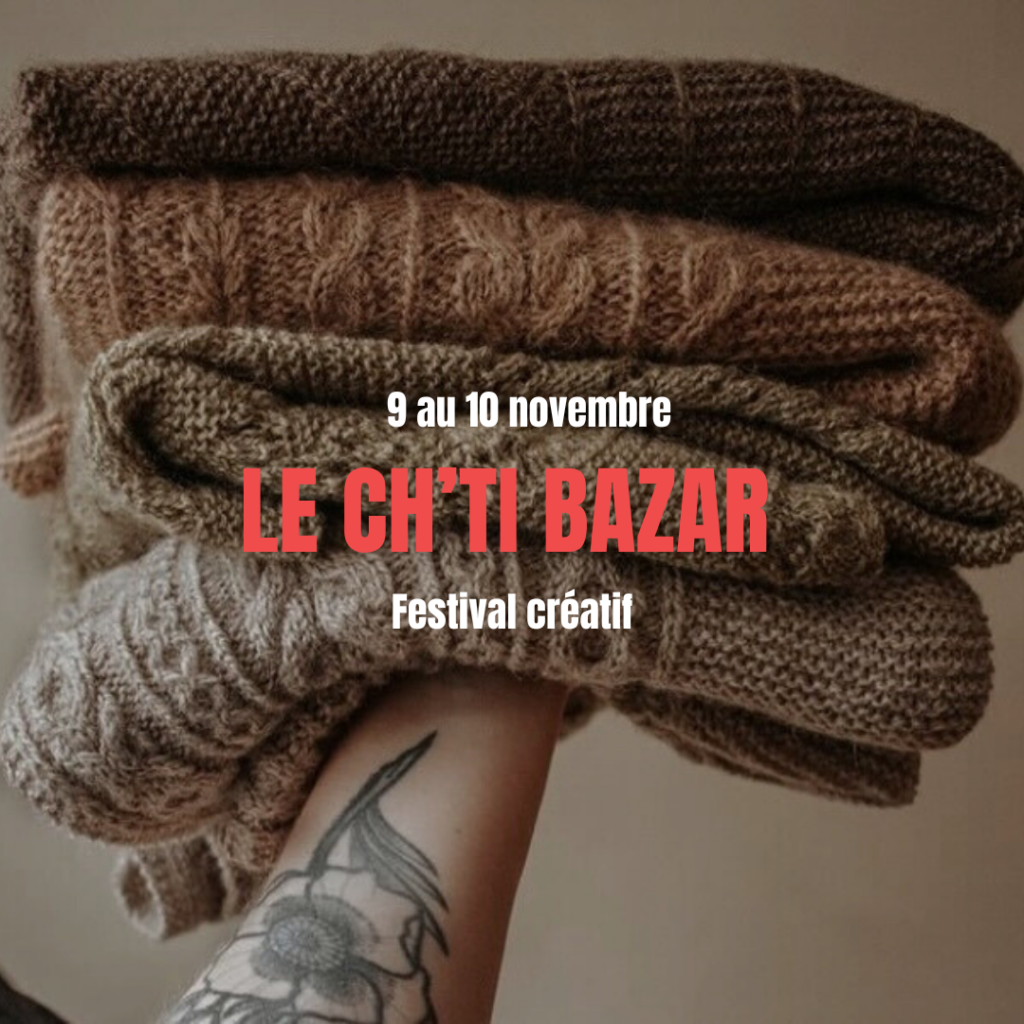 Le Chti Bazar, festival des arts créatifs au Grand Playground Villeneuve d’Ascq, 4ème édition – Tricot, crochet et DIY