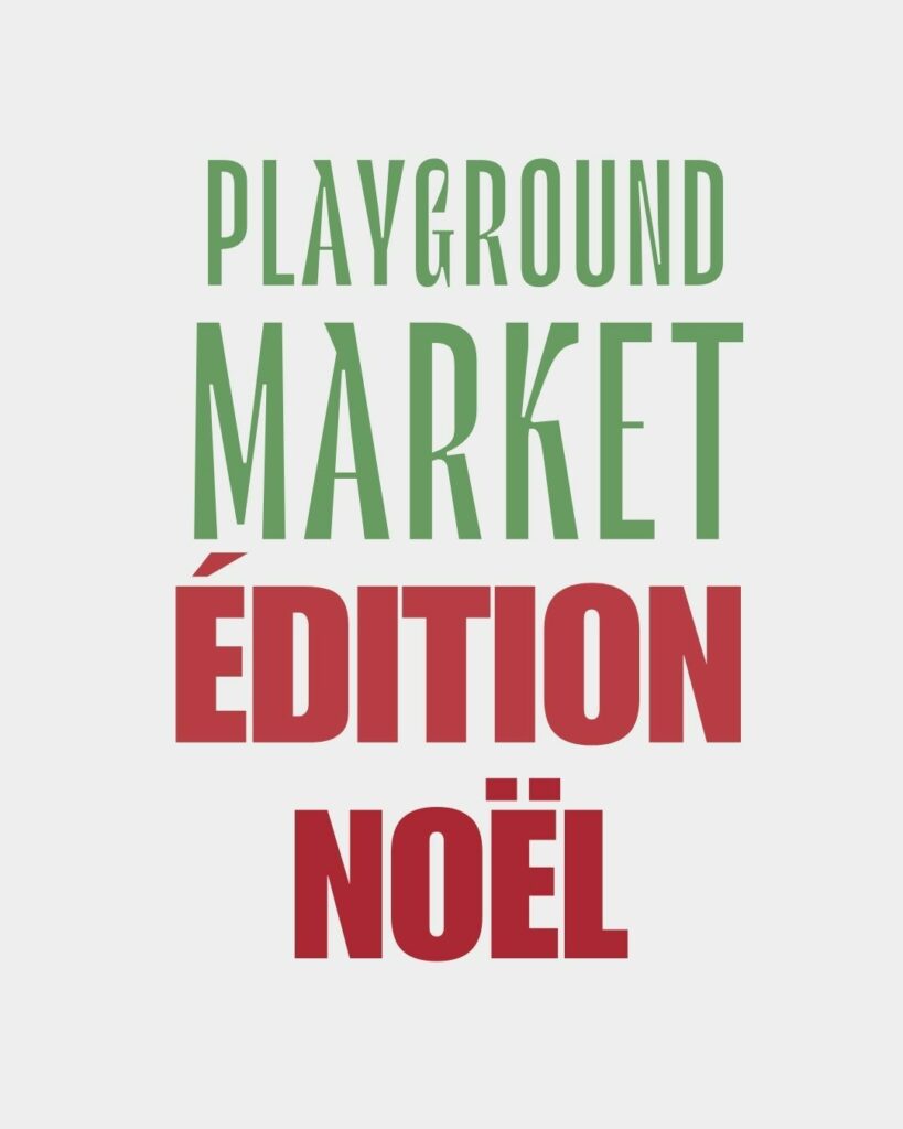 “Playground Market — marché de Noël créateurs