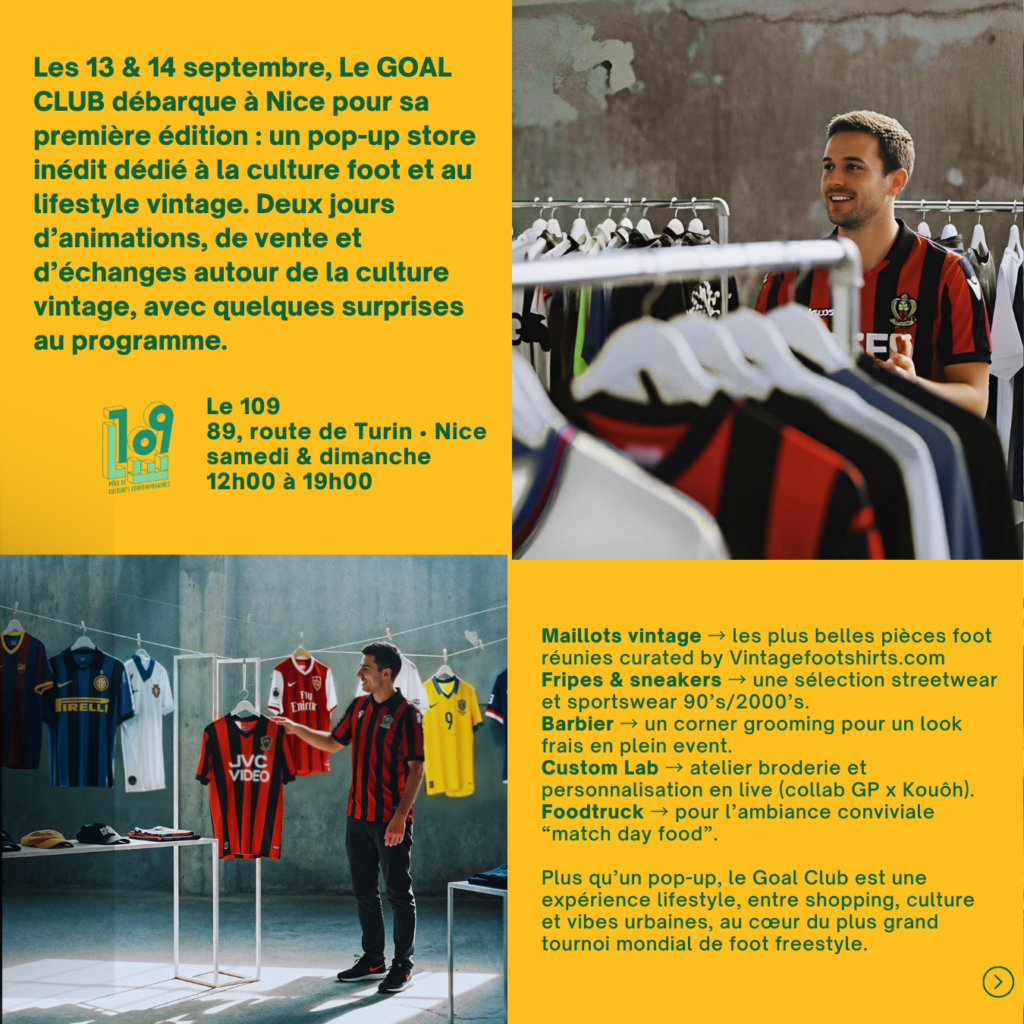 Goal Club pop up store culture foot au 109 Nice septembre 2025