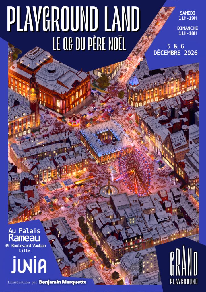 Affiche officielle Playground Land – Le QG du Père Noël, 5 et 6 décembre 2026 au Palais Rameau – JUNIA à Lille. Illustration de Benjamin Marquette.